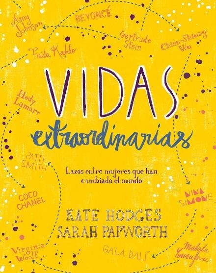 VIDAS EXTRAORDINARIAS | 9788416890514 | HODGES, KATE/PAPWORTH, SARAH | Llibreria Online de Banyoles | Comprar llibres en català i castellà online