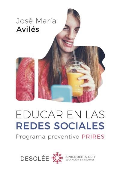 EDUCAR EN LAS REDES SOCIALES. PROGRAMA PREVENTIVO PRIRES | 9788433029652 | AVILÉS MARTÍNEZ, JOSÉ MARÍA | Llibreria Online de Banyoles | Comprar llibres en català i castellà online