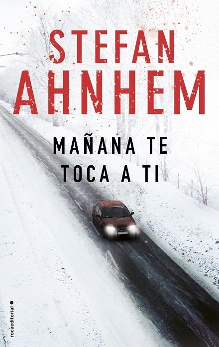 MAÑANA TE TOCA A TI | 9788416700882 | AHNHEM, STEFAN | Llibreria Online de Banyoles | Comprar llibres en català i castellà online