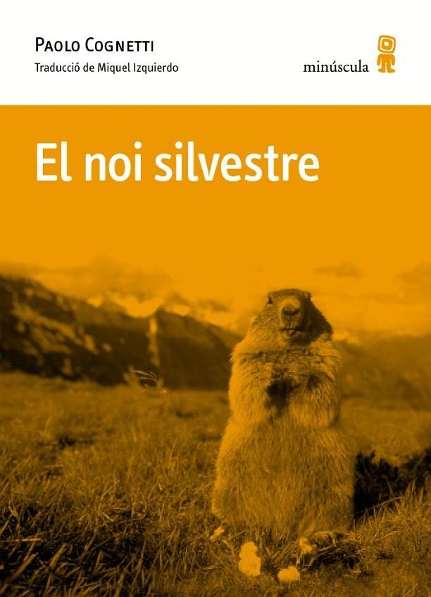 NOI SILVESTRE, EL | 9788494675492 | COGNETTI, PAOLO | Llibreria L'Altell - Llibreria Online de Banyoles | Comprar llibres en català i castellà online - Llibreria de Girona