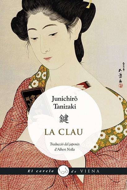 CLAU, LA | 9788483309803 | TANIZAKI, JUNICHIRÔ | Llibreria Online de Banyoles | Comprar llibres en català i castellà online