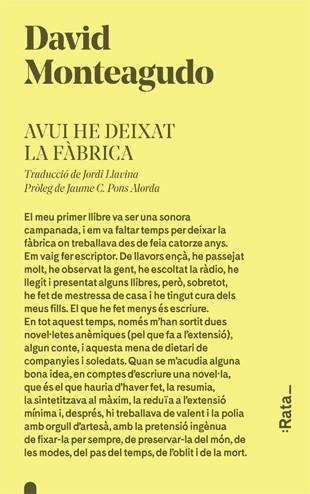 AVUI HE DEIXAT LA FÀBRICA | 9788416738274 | MONTEAGUDO, DAVID | Llibreria Online de Banyoles | Comprar llibres en català i castellà online