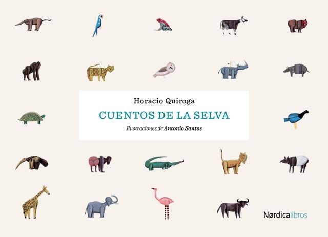 CUENTOS DE LA SELVA | 9788416830817 | QUIROGA FORTEZA, HORACIO | Llibreria Online de Banyoles | Comprar llibres en català i castellà online