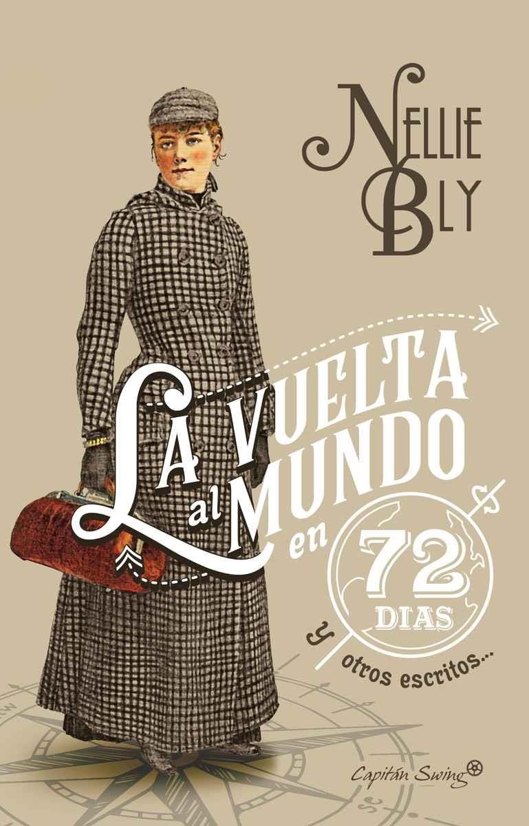 VUELTA AL MUNDO EN 72 DIAS Y OTROS ESCRITOS...,LA | 9788494808609 | BLY, NELLIE | Llibreria Online de Banyoles | Comprar llibres en català i castellà online