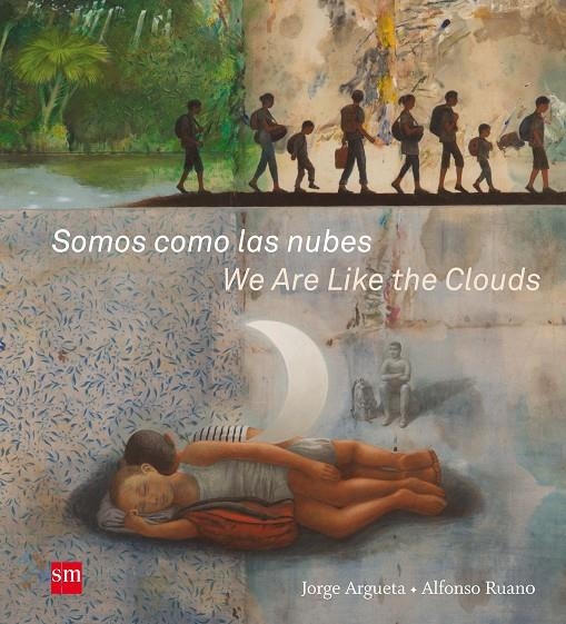 SOMOS COMO LAS NUBES | 9788491073147 | ARGUETA, JORGE | Llibreria Online de Banyoles | Comprar llibres en català i castellà online