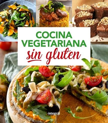 COCINA VEGETARIANA SIN GLUTEN | 9788491181286 | , REDACCION RBA LIBROS, S.A. | Llibreria Online de Banyoles | Comprar llibres en català i castellà online