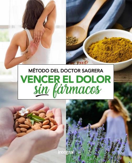 MÉTODO SAGRERA. VENCER EL DOLOR SIN FÁRMACOS | 9788491181132 | SAGRERA FERRANDIZ, JORDI | Llibreria Online de Banyoles | Comprar llibres en català i castellà online