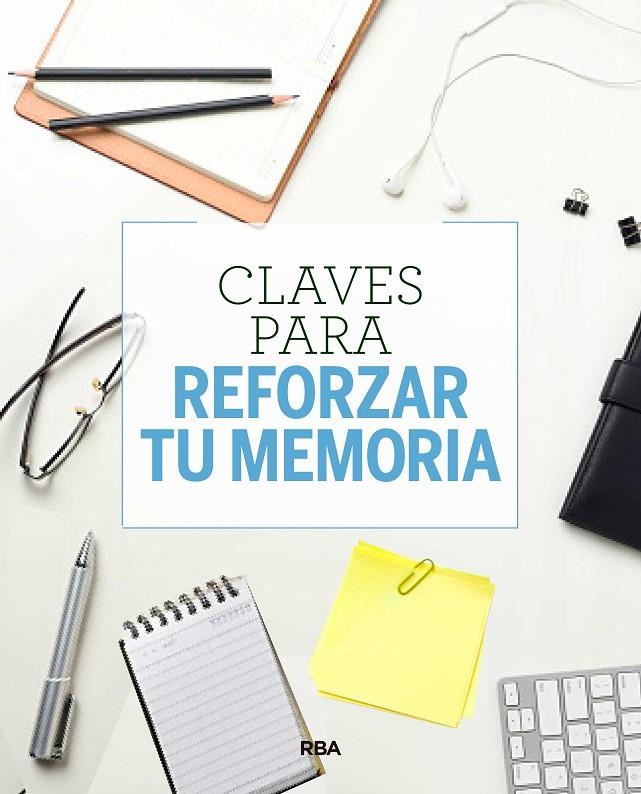 CLAVES PARA REFORZAR TU MEMORIA | 9788490569955 | MIMBRERO , EVA | Llibreria Online de Banyoles | Comprar llibres en català i castellà online