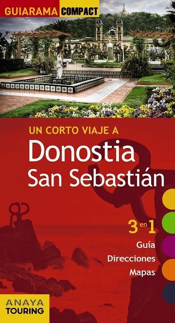 DONOSTIA SAN SEBASTIÁN | 9788499359601 | ALONSO IBARROLA, JOSÉ MANUEL/DOMENCH, JOSÉ MARÍA/AZPILICUETA, LUIS/MEDINA BAÑÓN, IGNACIO/GÓMEZ, IÑAK | Llibreria Online de Banyoles | Comprar llibres en català i castellà online