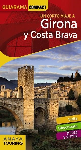 GIRONA Y COSTA BRAVA | 9788491580287 | FONALLERAS I CODONY, JOSÉ MARÍA | Llibreria Online de Banyoles | Comprar llibres en català i castellà online