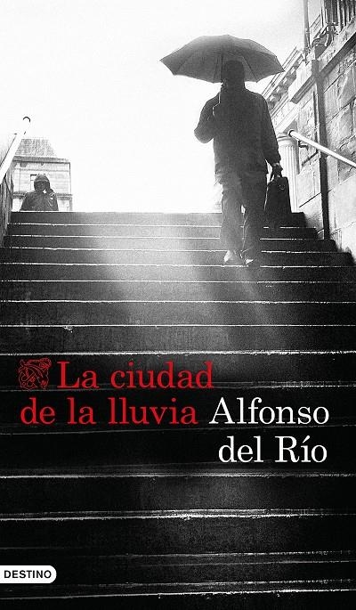 CIUDAD DE LA LLUVIA, LA | 9788423353422 | RÍO, ALFONSO DEL | Llibreria Online de Banyoles | Comprar llibres en català i castellà online