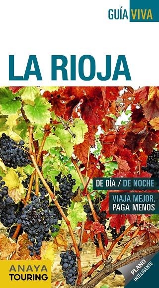 LA RIOJA | 9788491580768 | RAMOS CAMPOS, ALFREDO/HERNÁNDEZ COLORADO, ARANTXA/GÓMEZ, IÑAKI | Llibreria Online de Banyoles | Comprar llibres en català i castellà online