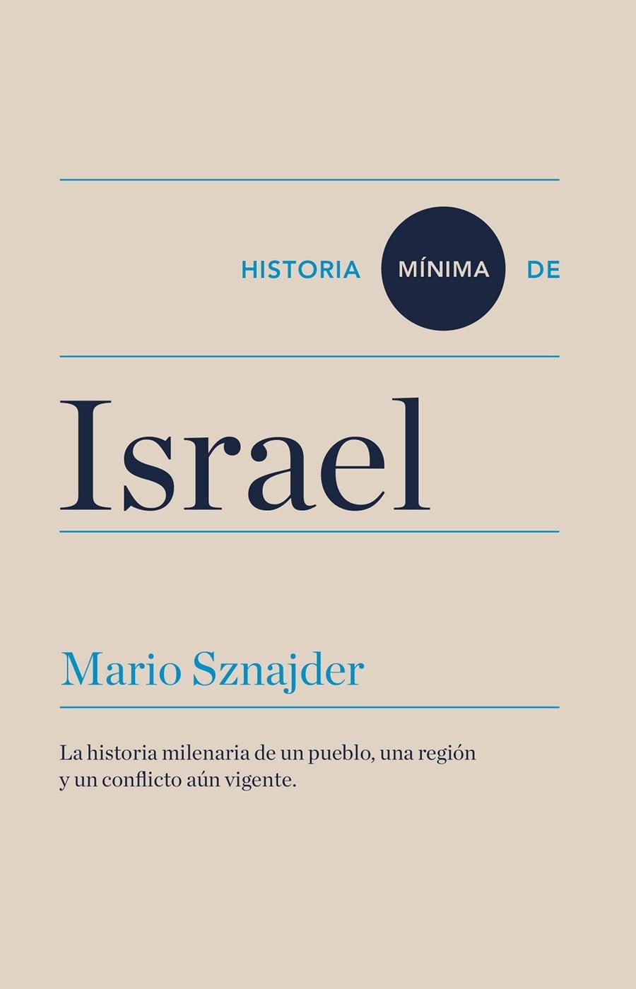 HISTORIA MÍNIMA DE ISRAEL | 9788417141592 | SZNAJDER, MARIO | Llibreria Online de Banyoles | Comprar llibres en català i castellà online