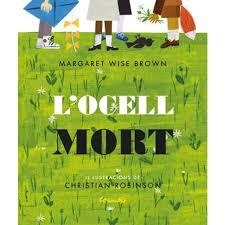 OCELL MORT, L' | 9788484705734 | WISE BROWN, MARGARET | Llibreria Online de Banyoles | Comprar llibres en català i castellà online