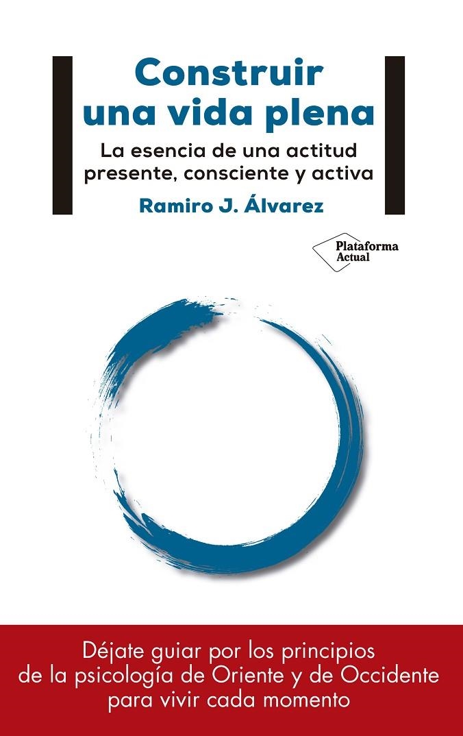 CONSTRUIR UNA VIDA PLENA | 9788417114886 | ÁLVAREZ FERNÁNDEZ, RAMIRO J. | Llibreria Online de Banyoles | Comprar llibres en català i castellà online