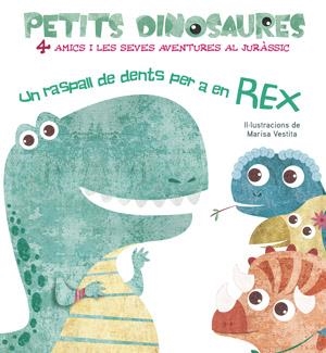 RASPALL DE DENTS PER A EN REX, UN | 9788468254548 | VVKIDS | Llibreria Online de Banyoles | Comprar llibres en català i castellà online