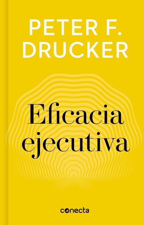 EFICACIA EJECUTIVA (IMPRESCINDIBLES) | 9788416883233 | PETER F. DRUCKER | Llibreria Online de Banyoles | Comprar llibres en català i castellà online