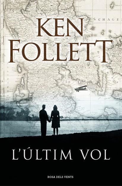 L'ÚLTIM VOL | 9788416930432 | KEN FOLLETT | Llibreria Online de Banyoles | Comprar llibres en català i castellà online