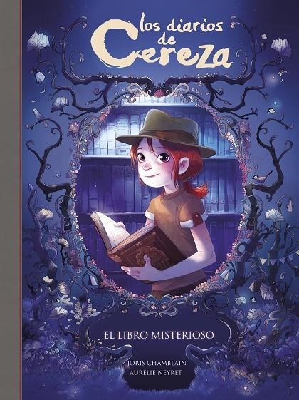 EL LIBRO MISTERIOSO (SERIE LOS DIARIOS DE CEREZA 2) | 9788420486857 | JORIS CHAMBLAIN | Llibreria Online de Banyoles | Comprar llibres en català i castellà online