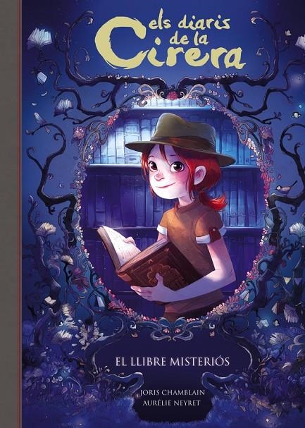 EL LLIBRE MISTERIÓS (ELS DIARIS DE LA CIRERA 2) | 9788420487816 | JORIS CHAMBLAIN | Llibreria Online de Banyoles | Comprar llibres en català i castellà online