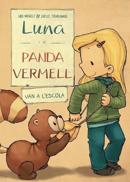 4. LUNA I EL PANDA VERMELL VAN A L?ESCOLA | 9788468334486 | WEIGELT, UDO/NACIONALIDAD: ALEMANA | Llibreria Online de Banyoles | Comprar llibres en català i castellà online