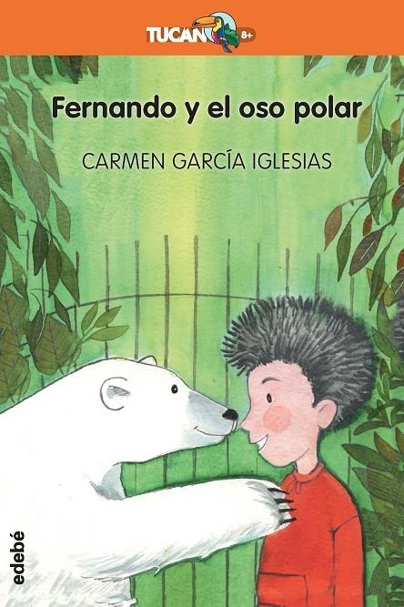 FERNANDO Y EL OSO POLAR | 9788468334202 | GARCÍA IGLESIAS, CARMEN | Llibreria Online de Banyoles | Comprar llibres en català i castellà online