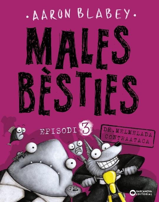 MALES BÈSTIES. EPISODI 3 | 9788448942137 | BLABEY, AARON | Llibreria Online de Banyoles | Comprar llibres en català i castellà online