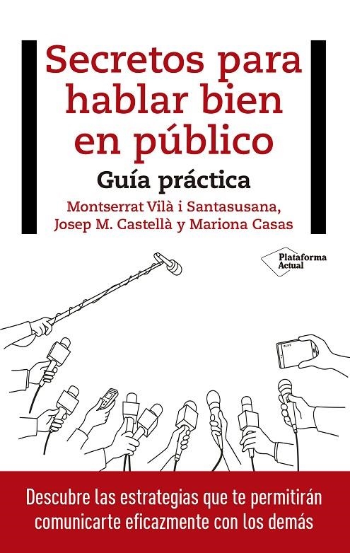 SECRETOS PARA HABLAR BIEN EN PÚBLICO | 9788417114848 | VILÀ I SANTASUSANA, MONTSERRAT/CASTELLÀ, JOSEP M./CASAS, MARIONA | Llibreria Online de Banyoles | Comprar llibres en català i castellà online