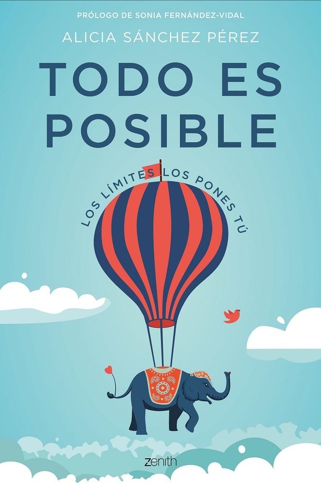 TODO ES POSIBLE | 9788408182177 | SÁNCHEZ PÉREZ, ALICIA | Llibreria Online de Banyoles | Comprar llibres en català i castellà online