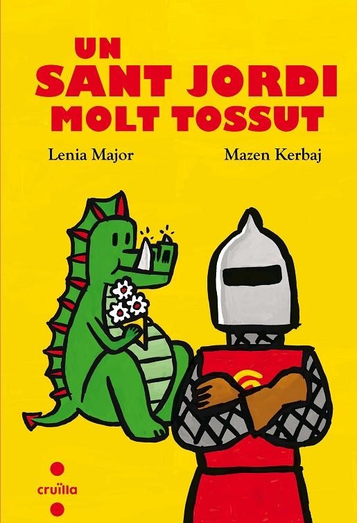 SANT JORDI MOLT TOSSUT, UN | 9788466144131 | MAJOR, LENIA | Llibreria Online de Banyoles | Comprar llibres en català i castellà online