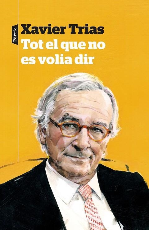 TOT EL QUE NO ES VOLIA DIR | 9788498094138 | TRIAS, XAVIER | Llibreria Online de Banyoles | Comprar llibres en català i castellà online