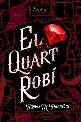 EL QUART ROBÍ | 9788424662400 | HANNIBAL, JAMES R | Llibreria Online de Banyoles | Comprar llibres en català i castellà online