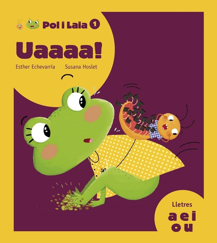 UAAAA! | 9788447935789 | ECHEVARRÍA SORIANO, ESTHER | Llibreria Online de Banyoles | Comprar llibres en català i castellà online