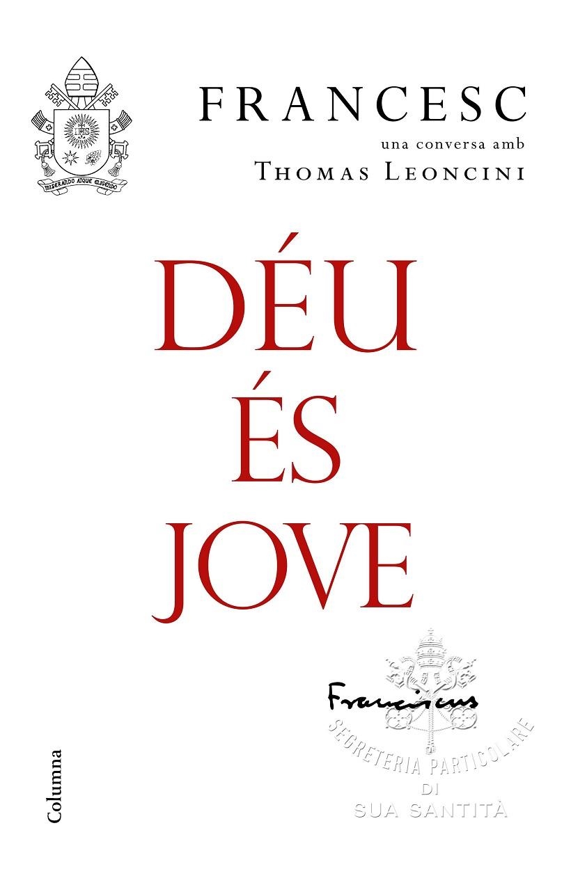 DÉU ÉS JOVE | 9788466423663 | PAPA FRANCESC | Llibreria Online de Banyoles | Comprar llibres en català i castellà online