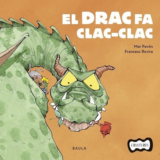 EL DRAC FA CLAC-CLAC | 9788447936205 | PAVÓN CÓRDOBA, MAR | Llibreria Online de Banyoles | Comprar llibres en català i castellà online