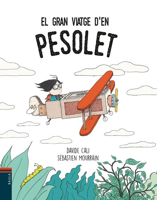 EL GRAN VIATGE D'EN PESOLET | 9788447935901 | CALI, DAVIDE | Llibreria Online de Banyoles | Comprar llibres en català i castellà online