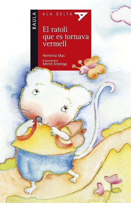 EL RATOLÍ QUE ES TORNAVA VERMELL | 9788447935314 | MAS MARSSENYAC, HERMINIA | Llibreria Online de Banyoles | Comprar llibres en català i castellà online