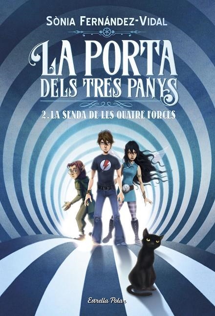 LA PORTA DELS TRES PANYS 2. LA SENDA DE LES QUATRE FORCES | 9788491375050 | FERNÁNDEZ-VIDAL, SÓNIA | Llibreria Online de Banyoles | Comprar llibres en català i castellà online