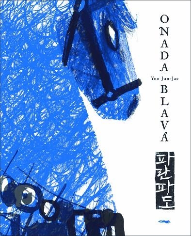 ONADA BLAVA | 9788494674372 | YUN-KYOUNG, SO | Llibreria Online de Banyoles | Comprar llibres en català i castellà online