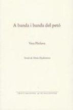 A BANDA I BANDA DEL PETÓ | 9788416416288 | PÀVLOVA, VERA | Llibreria Online de Banyoles | Comprar llibres en català i castellà online