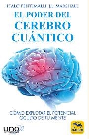 PODER DEL CEREBRO CUANTICO, EL | 9788417080143 | ITALO PENTIMALLI / J.L. MARSHAL | Llibreria Online de Banyoles | Comprar llibres en català i castellà online