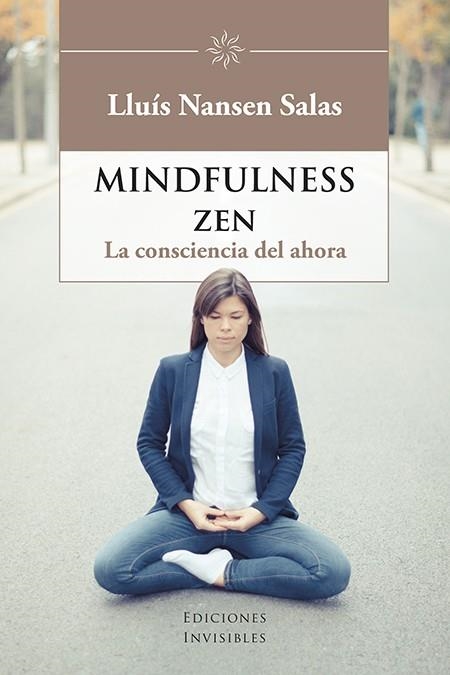 MINDFULNESS ZEN | 9788494707063 | SALAS, LLUÍS NANSEN | Llibreria Online de Banyoles | Comprar llibres en català i castellà online