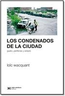 CONDENADOS DE LA CIUDAD, LOS | 9789876292672 | WACQUANT, LOÏC | Llibreria L'Altell - Llibreria Online de Banyoles | Comprar llibres en català i castellà online - Llibreria de Girona