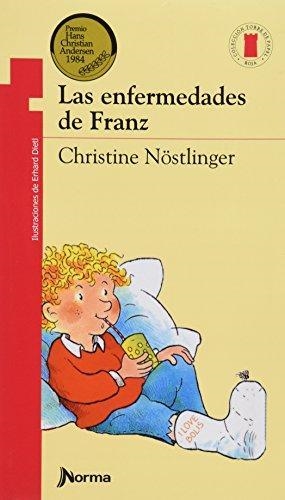 ENFERMEDADES DE FRANZ, LAS | 9789580419303 | NÖSTLINGER, CHRISTINE | Llibreria Online de Banyoles | Comprar llibres en català i castellà online