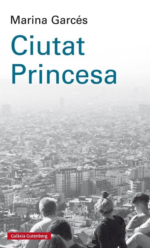 CIUTAT PRINCESA | 9788417088880 | GARCÉS, MARINA | Llibreria L'Altell - Llibreria Online de Banyoles | Comprar llibres en català i castellà online - Llibreria de Girona