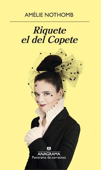 RIQUETE EL DEL COPETE | 9788433980007 | NOTHOMB, AMÉLIE | Llibreria Online de Banyoles | Comprar llibres en català i castellà online