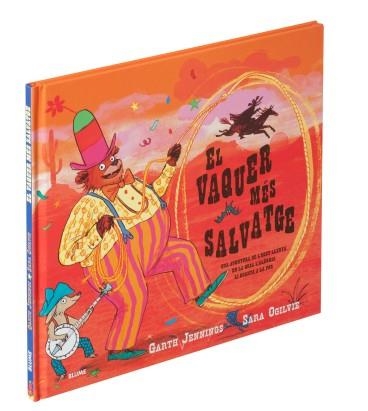 EL VAQUER MÉS SALVATGE | 9788417254049 | JENNINGS, GARTH/OGILVIE, SARA | Llibreria Online de Banyoles | Comprar llibres en català i castellà online