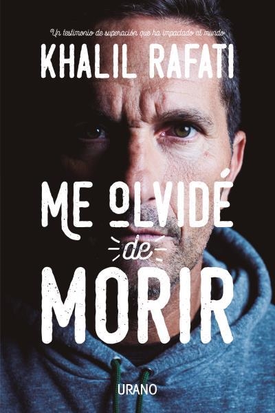 ME OLVIDÉ DE MORIR | 9788416720217 | RAFATI, KHALIL | Llibreria Online de Banyoles | Comprar llibres en català i castellà online