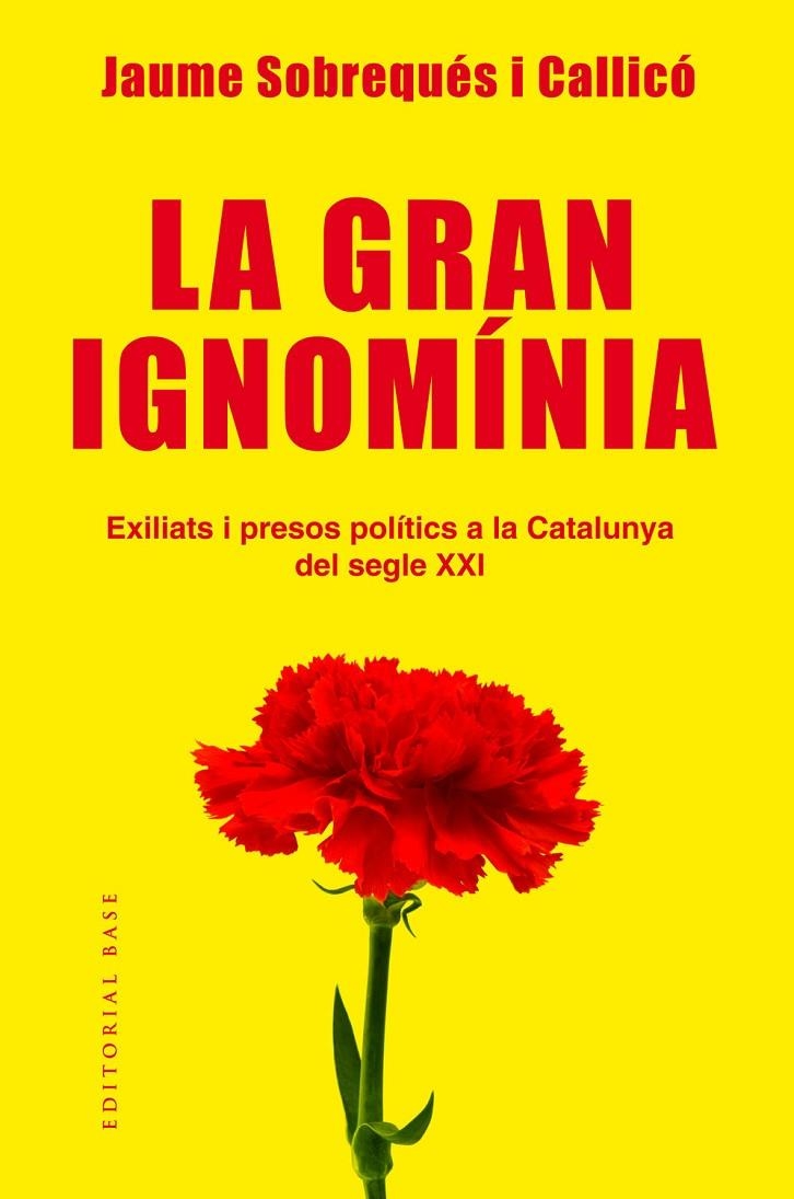 GRAN IGNOMÍNIA, LA | 9788417183639 | SOBREQUÉS I CALLICÓ, JAUME | Llibreria L'Altell - Llibreria Online de Banyoles | Comprar llibres en català i castellà online - Llibreria de Girona