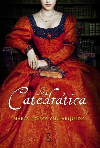 CATEDRÁTICA, LA | 9788467050523 | LÓPEZ VILLARQUIDE, MARÍA | Llibreria Online de Banyoles | Comprar llibres en català i castellà online